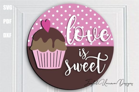 Love is Sweet 3D SVG Door Hanger for Creative Projects